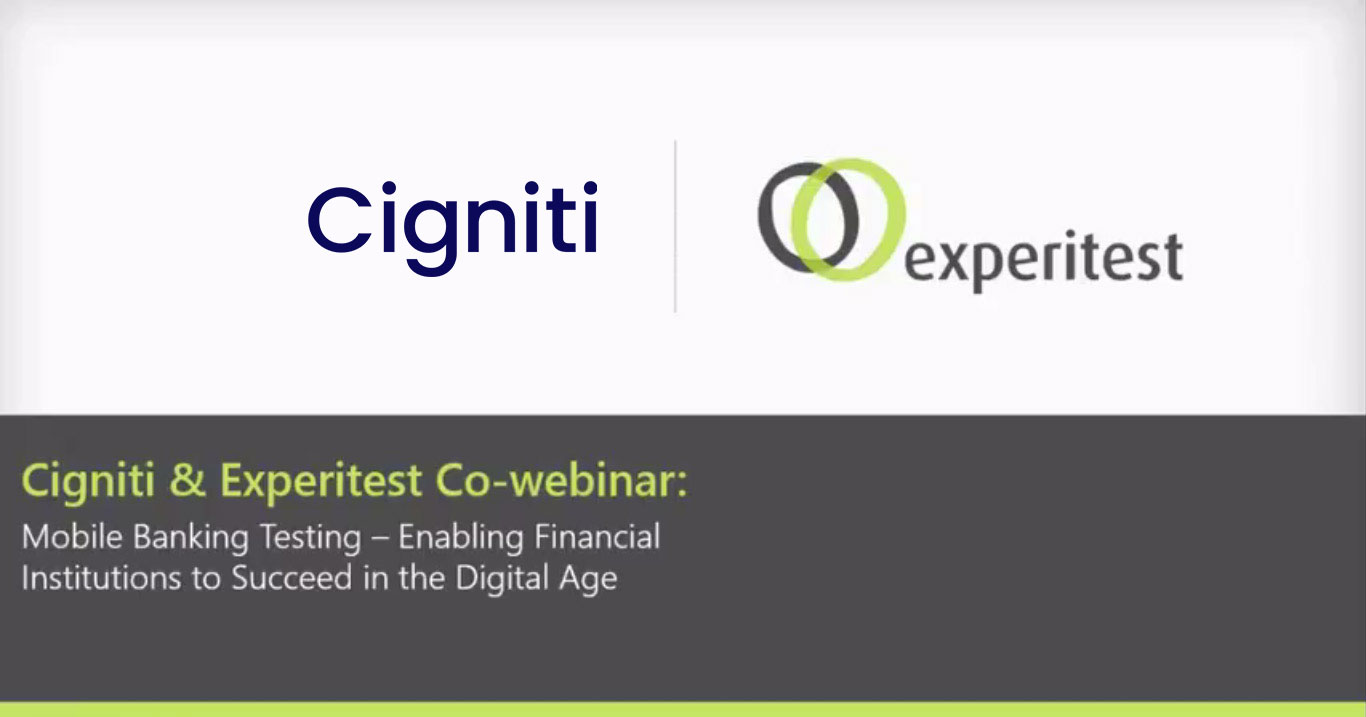 Cigniti & Experitest Webinar on Mobile Banking Testing
