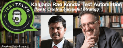 Kalyan Rao Konda:关于创建成功测试自动化策略- Cigniti