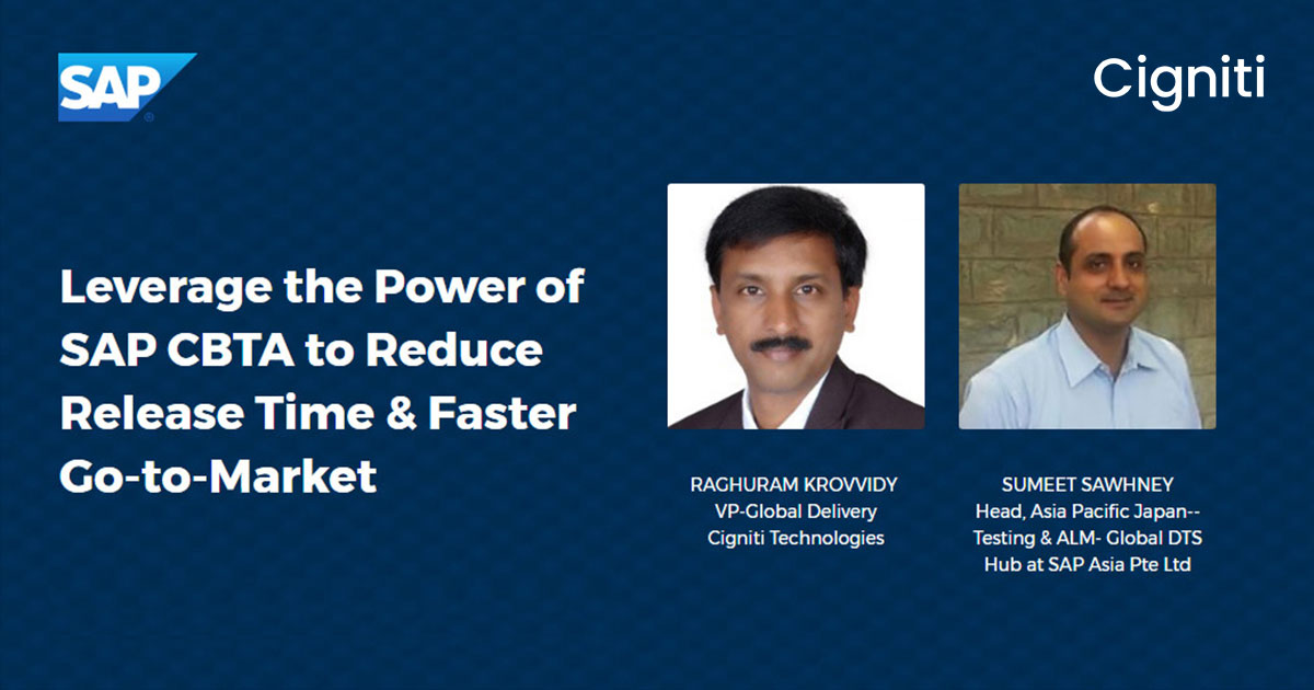 Leverage the Power of SAP CBTA to Reduce Release Time & Faster Go-to-Market